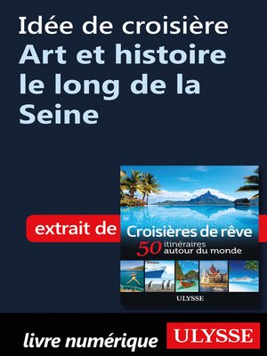 cover image of Idée de croisière--Art et histoire le long de la Seine